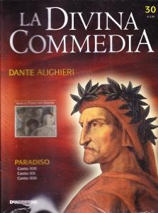 La Divina Commedia. Paradiso. Canto XIX. Canto XX. Canto XXI