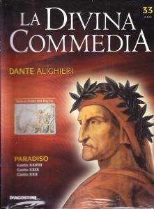 La Divina Commedia. Paradiso. Canto XXVIII. Canto XXIX. Canto XXX