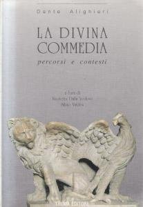 La Divina Commedia. Percorsi e contesti