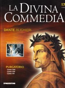 La Divina Commedia. Purgatorio. Canto XIII. Canto XIV. Canto XV