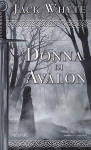 La Donna di Avalon. Le cronache di Camelot, 8