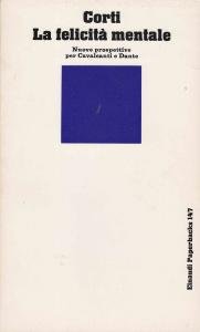 La felicità mentale. Nuove prospettive per Cavalcanti e Dante