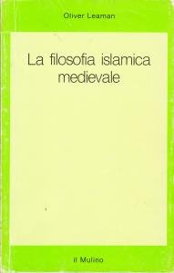 La filosofia islamica medievale