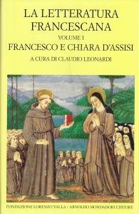 La letteratura francescana. Volume I. Francesco e Chiara d'Assisi | Immagine Gallery 2