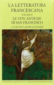La letteratura francescana. Volume II. Le vite antiche di san … | Immagine Gallery 2