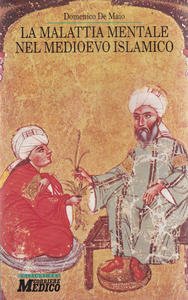 La malattia mentale nel Medioevo islamico