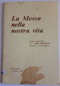 La Messa nella nostra vita