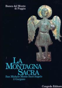 La montagna sacra. San Michele Monte Sant'Angelo il Gargano | Immagine Gallery 2