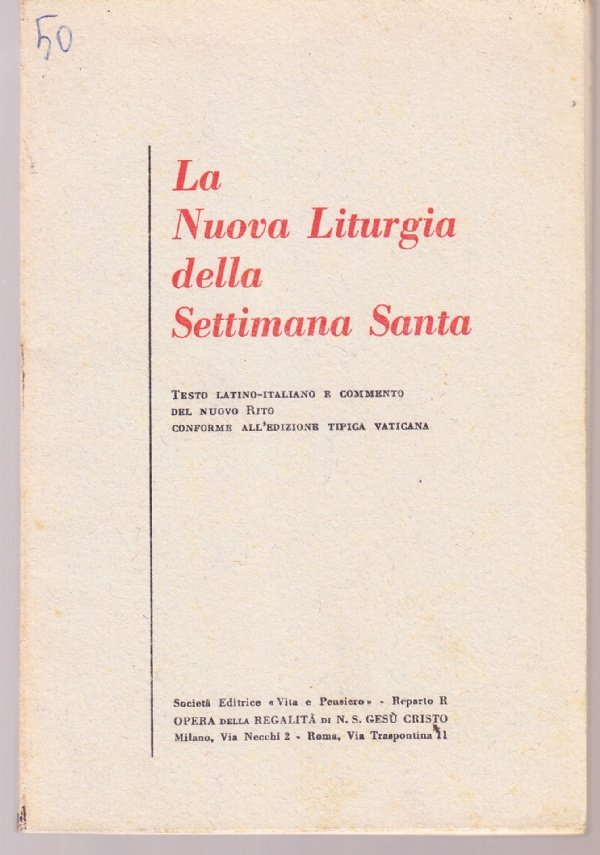 La Nuova Liturgia della Settimana Santa