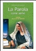 La Parola come seme. Invito alla lectio divina