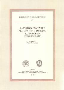 La Pistoia comunale nel contesto toscano ed europeo (secoli XIII-XIV)