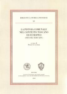 La Pistoia comunale nel contesto toscano ed europeo (secoli XIII-XIV)
