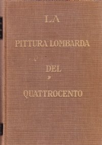 La pittura lombarda del Quattrocento