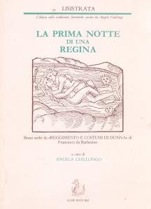 La prima notte di una regina. Brani scelti da "Reggimento …