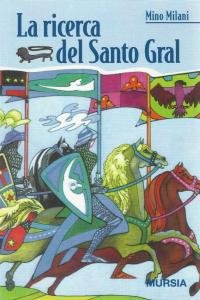 La ricerca del Santo Gral