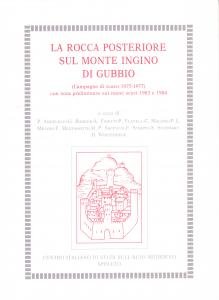 La Rocca posteriore sul Monte Ingino di Gubbio (Campagne di …