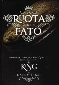 La Ruota del Fato. Ambientazione per Runequest II tratta dalla …