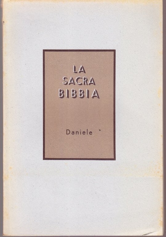 La Sacra Bibbia. Daniele