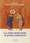 La sfida della fede: il primo annuncio