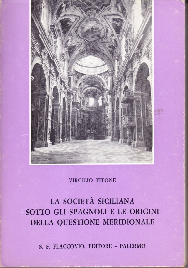 La società siciliana sotto gli spagnoli e le origini della …