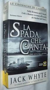 La spada che canta. Le cronache di Camelot Vol. 2