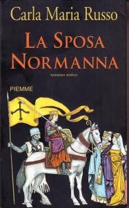 La sposa normanna. Romanzo storico