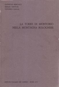 La Torre di Montorio nella montagna bolognese