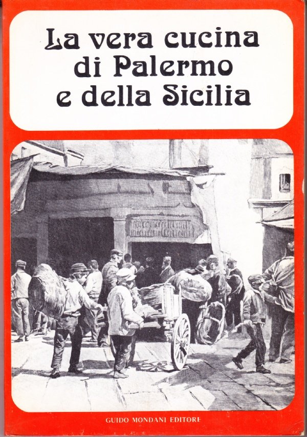 La vera cucina di Palermo e della Sicilia