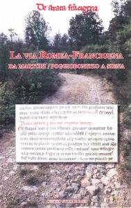 La via Romea-Francigena da Marturi / Poggiobonizzo a Siena