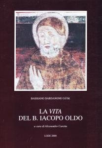 La vita del B. Iacopo Oldo