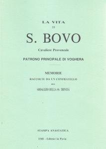 La vita di S. Bovo Cavaliere Provenzale Patrono principale di …