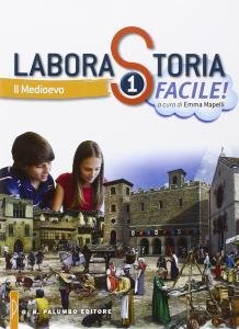 Laborastoria Facile! Vol. 1 - Il Medioevo