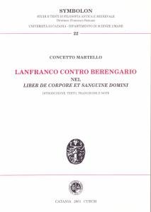 Lanfranco contro Berengario nel Liber de Corpore et Sanguine Domini. …