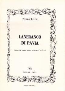 Lanfranco di Pavia. Storia della cultura classica in Pavia nel …