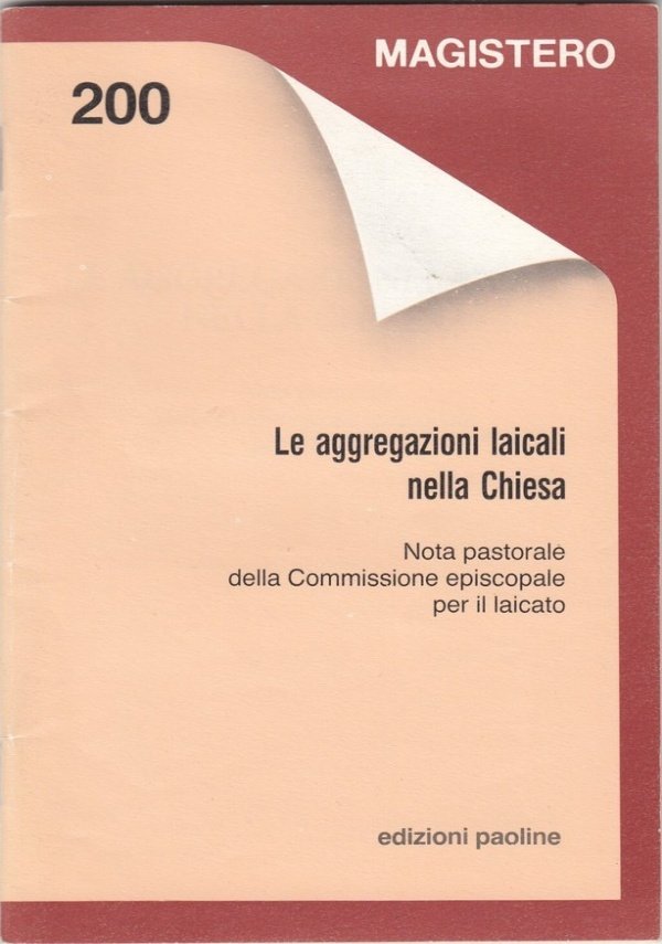 Le aggregazioni laicali nella Chiesa. Nota pastorale della Commissione episcopale …
