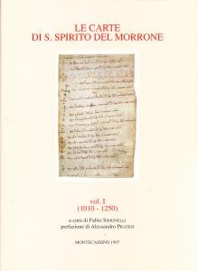 Le carte di S. Spirito del Morrone vol. I (1010-1250)