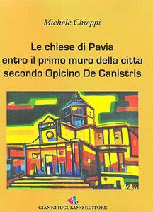 Le chiese di Pavia entro il primo muro della città …