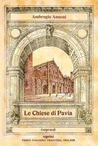 Le Chiese di Pavia. San Michele - San Pietro in …