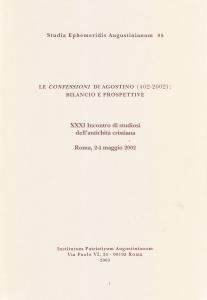 Le confessioni di Agostino (402-2002): bilancio e prospettive
