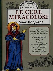 Le cure miracolose di Suor Ildegarda