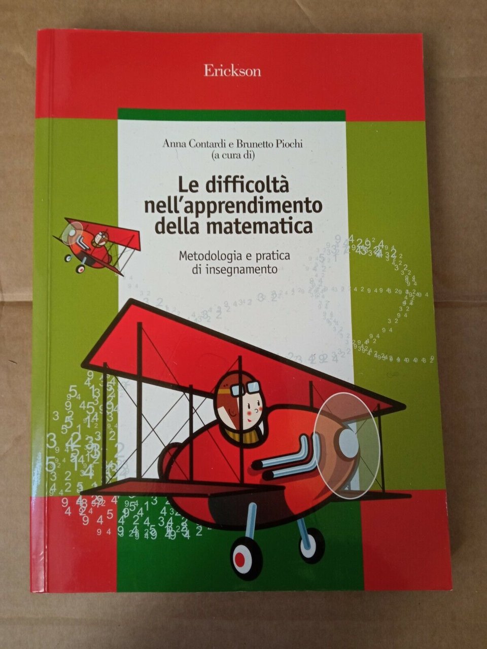 Le difficoltà nell'apprendimento della matematica. Metodologia e pratica di insegnamento