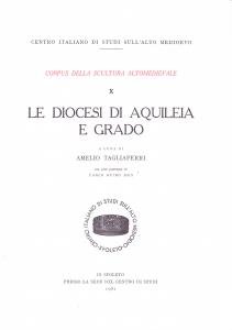 Le Diocesi di Aquileia e Grado