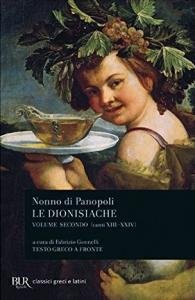 Le Dionisiache. Volume secondo (canti XIII-XXIV)