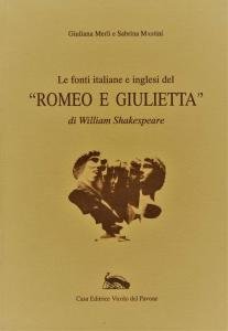 Le fonti italiane e inglesi del "Romeo e Giulietta" di …