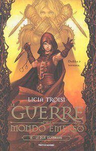 Le guerre del mondo emerso. II - Le due guerriere