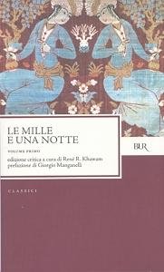 Le mille e una notte. I. Illustri dame e galanti servitori, Cuori disumani. II. Passioni vagabonde, Il gusto dei giorni