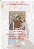 Le Opere di Misericordia corporale e spirituale nel mondo della …