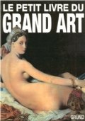 Le petit livre du grand art. La peinture occidentale de …