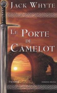 Le Porte di Camelot. Le cronache di Camelot Vol. 7