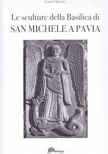 Le sculture della Basilica di San Michele Maggiore a Pavia